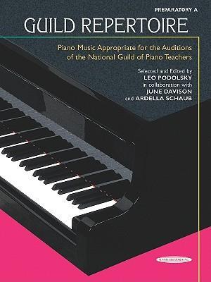 Guild Repertoire -- Piano Music Appropriate for the Auditions of the National Guild of Piano Teachers