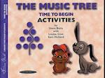 The Music Tree Time to Begin Activities