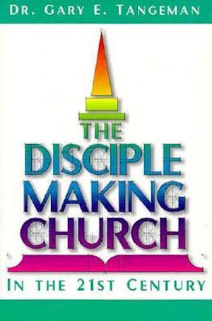Disciple Making Church in 21st