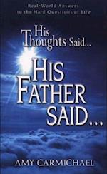 His Thoughts Said...His Father Said...