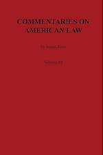 Commentaries on American Law, Volume III