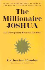 The Millionaire Joshua, His Prosperity Secrets for You!