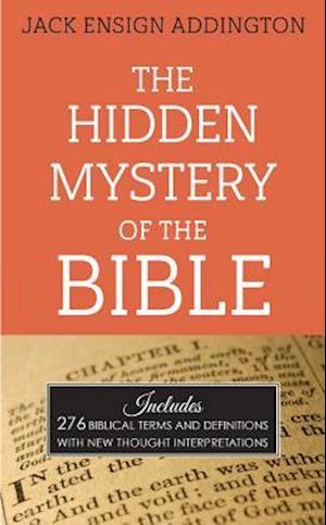 The Hidden Mystery of the Bible