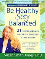 Be Healthy Stay Balanced