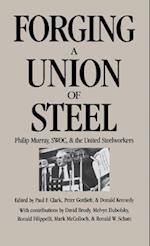 Forging a Union of Steel