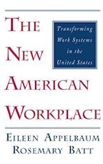 The New American Workplace