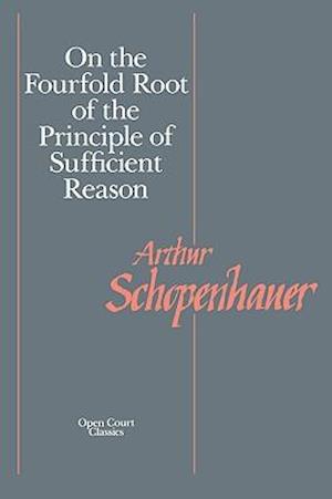 On the Fourfold Root of the Principle of Sufficient Reason