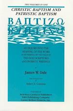 Christic Baptism & Patristic Baptism