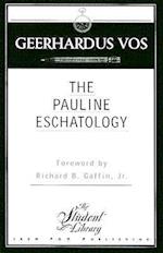 The Pauline Eschatology