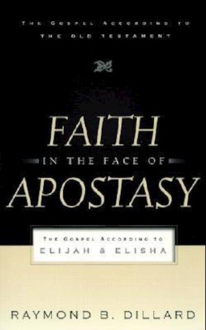 Faith in the Face of Apostasy