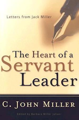 The Heart of a Servant Leader