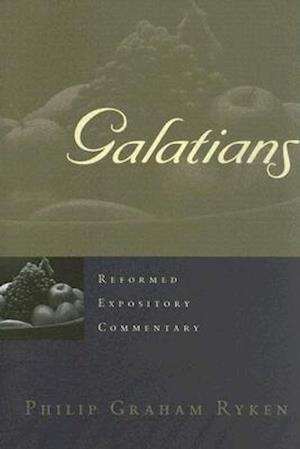 Reformed Expository Commentary: Galatians