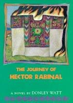 The Journey of Hector Rabinal