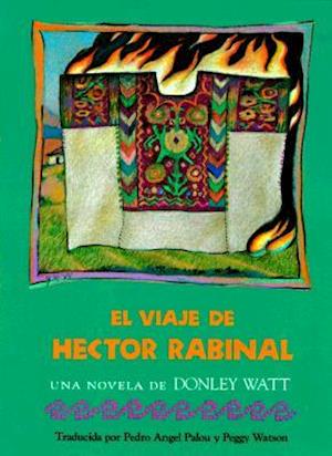 El Viaje de Hector Rabinal