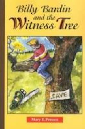 Penson, M:  Billy Bardin and the Witness Tree