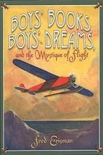 Erisman, F:  Boys' Books, Boys' Dreams, and the Mystique of