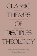 Classic Themes of Disciples Theology