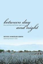 Gonz¿z-Gerth, M:  Between Day and Night