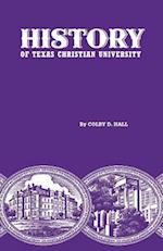 Hall, C:  History of Texas Christian University