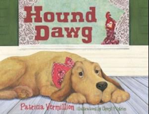 Vermillion, P:  Hound Dawg