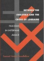 Between the Swastika and the Cross of Lorraine