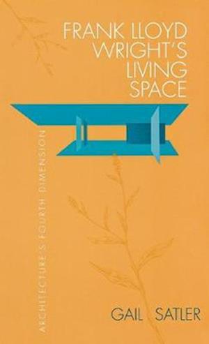 Frank Lloyd Wright's Living Space