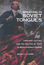 Speaking in Soviet Tongues
