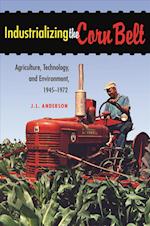 Industrializing the Corn Belt