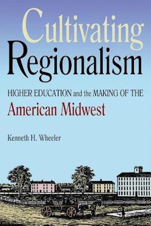 Cultivating Regionalism