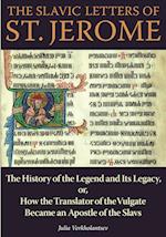 The Slavic Letters of St. Jerome