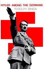 Hitler Among the Germans
