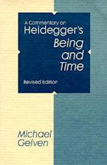 A Commentary On Heidegger's "Being and Time"