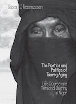 The Poetics and Politics of Tuareg Aging