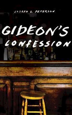 Gideon's Confession