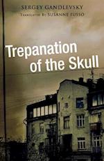 Trepanation of the Skull