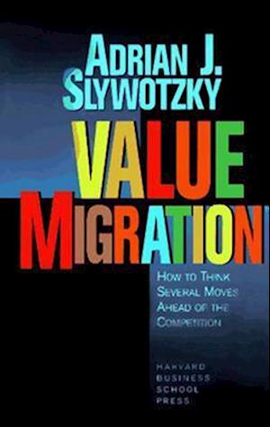 Value Migration