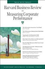 "Harvard Business Review" on Measuring Corporate Performance