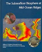 The Subseafloor Biosphere at Mid-Ocean Ridges
