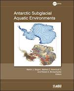 Antarctic Subglacial Aquatic Environments