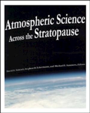 Atmospheric Science Across the Stratopause