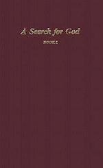 A Search for God, Book I