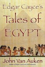 Edgar Cayce's Tales of Egypt