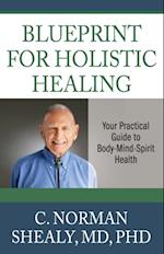 Blueprint for Holistic Healing