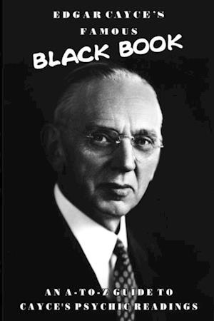 Edgar Cayce's Famous Black Book