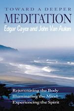 Toward a Deeper Meditation