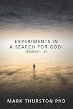 Experiments in a Search for God