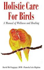 Holistic Care for Birds