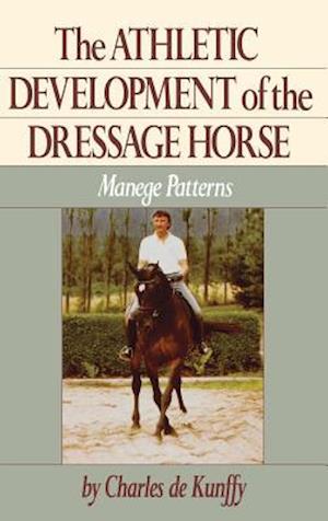 Athletic Development of the Dressage Horse