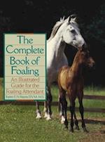 The Complete Book of Foaling