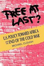 Free at Last?: U.S. Policy Toward Africa and the End of the Cold War 